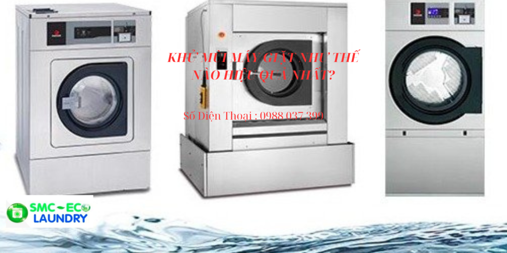 KHỬ MÙI MÁY GIẶT NHƯ THẾ NÀO HIỆU QUẢ NHẤT